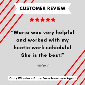 Cody Wheeler - State Farm Insurance Agent
Review highlight