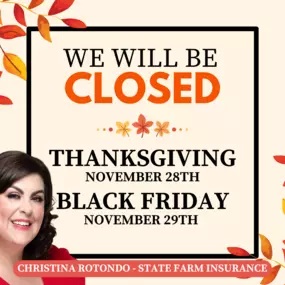 We will be closed on Thanksgiving and Black Friday celebrating the holiday with friends and family. Our office will open again on Monday.