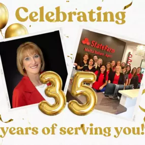 Celebrating 35 Years of Serving You!