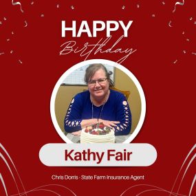 Happy Birthday to our amazing team member, Kathy Fair. Stop by the office and wish her a happy birthday while getting a free insurance quote!