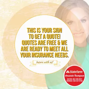 This is your sign to get a quote!