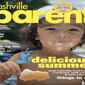 Nashville Parent Magazine - Where Every Family Matters. Contact at (615) 475-5220