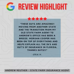 Andrew Reuther - State Farm Insurance Agent
Review highlight