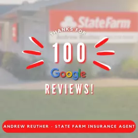 Andrew Reuther - State Farm Insurance Agent
100 Google reviews!