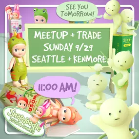 See you tomorrow at 11am, blind box fans! ???? Don’t forget your favs & trades! ????✨