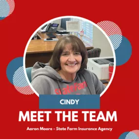 Meet our Team Member Cindy for Aaron Moore State Farm Insurance Agency!