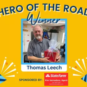 Congratulations, Mr. Leech! We appreciate you! Kim Varnadore State Farm Insurance is proud to sponsor Lake County Schools, Hero of the Road!
We love our community!