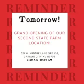 Reminder! Tomorrow is our grand opening- hope to you see there