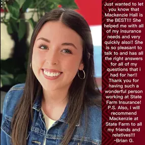 We're honored when our customers take the time to recognize our employees' hard work! Mackenzie Hall goes above and beyond, here’s what Brian had to say about his positive experience!
#googlereview #statefarm #grateful