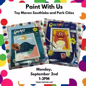 Our next event is right around the corner! This Labor Day from 1-3PM, we will have Lego Fire Truck make and take at our Preston Hollow location and CreArt paint by number at our Park Cities and Southlake location. Come stop by and check out all the fun!