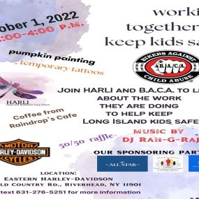 As a local agency, we are excited to sponsor and work with a local nonprofit, HARLI, that works with domestic violence victims in the area to give out resources and help victims. Come down to a great event to help build awareness to the issue on October 22nd at the Harley Davidson dealership in Riverhead from 1-4pm.