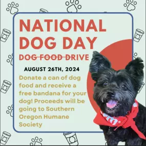 Stop by the office August 26th and receive a free bandana with a donation of dog food!