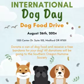 Stop by the office August 26th and receive a free bandana with a donation of dog food!