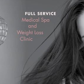 Full Service Medical Spa & Weight Loss Clinic