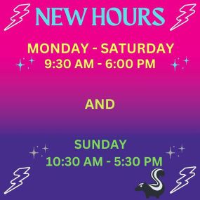 Come visit us during our new hours