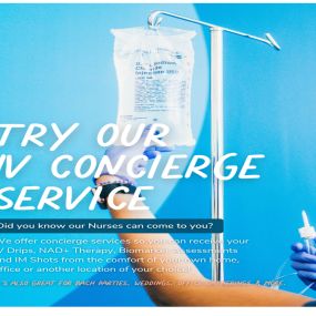 We offer IV Concierge services!