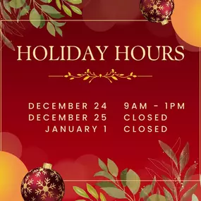 Happy Holidays! Below are our holiday hours for the upcoming week and the week of New Year’s. We wish everyone a joyful and safe holiday season! ????