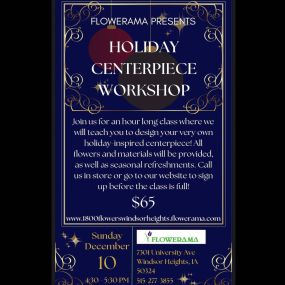 Join us Sunday, December 10 for a holiday centerpiece workshop! Call, stop in, or go to our website to sign up ????