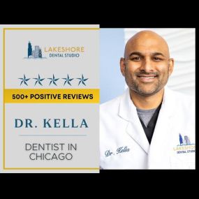 Dr. Kapil Kella - Dentist in Chicago, IL - Lakeshore Dental Studio