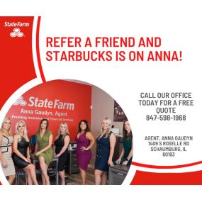 Know someone seeking new insurance? Refer them to us, and as a thank you, enjoy a coffee on us! Share the love and savings today! ????☎????????
#referal #statefarm #newinsurance #schaumburg 
*Exclusive to our current customers of Anna Gaudyn State Farm*