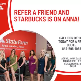 Know someone seeking new insurance? Refer them to us, and as a thank you, enjoy a coffee on us! Share the love and savings today! ????☎????????
#referal #statefarm #newinsurance #schaumburg 
*Exclusive to our current customers of Anna Gaudyn State Farm*