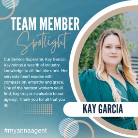 TEAM MEMBER SPOTLIGHT, Kay Garcia! Having been here for several months, Kay has quickly become an integral part of our team! She brings a wealth of experience and industry knowledge. Service is truly a passion for Kay. She works incredibly hard for our customers. She arrives early and stays late. Whatever it takes! She has been a tremendous blessing to our agency. We are honored to have her on our team.