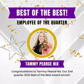 Help us congratulate, Tammy! Our 2nd Quarter, Best of the Best award winner! Tammy is an absolute light. She works incredibly hard for our customers each and every day. This is well deserved! Here are a few kind words from her teammates:
