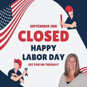 Our office will be closed in observance of Labor Day on September 2, 2024.