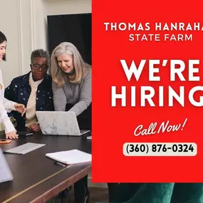 We're Hiring at Thomas Hanrahan - State Farm. Call our office today to learn more!