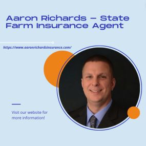 Aaron Richards - State Farm Insurance Agent