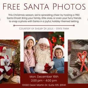 Where is Shelby?  With Santa on Dec. 16!! Come into the office on Dec. 16 between 2PM AND 4PM to meet with Santa, take a FREE PHOTO with a local photographer, (a dear friend & customer) and we will email it to you after the event.  Children, pets, & all loved ones welcome!  We are excited to see you there!