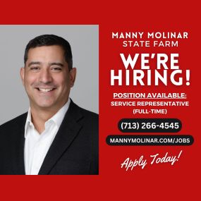 Join our team at Manny Molinar State Farm and have a positive impact on the lives of individuals in our community!

We are currently hiring at our Katy office for a Full-Time Service Representative. Visit our website or call us for more information on how to pursue a fulfilling career with ample opportunities for advancement.