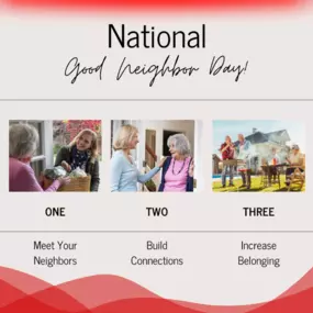 Happy National Good Neighbor Day! Here are a few simple ways to connect with your community. Small actions make a big impact, so let’s make today and every day a chance to strengthen our community bonds