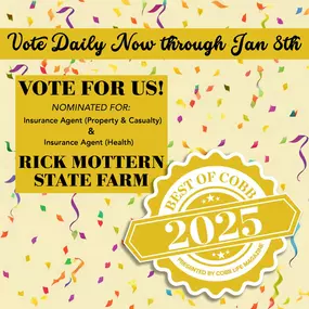 We’re honored to be nominated for Best of Cobb 2025 in TWO categories!
Your support means everything – vote daily now through January 8th to help us win:

Insurance Agent (Property & Casualty) – Vote here: https://st8.fm/3DMaKyM
Insurance Agent (Health) – Vote here: https://st8.fm/4a7KEC4
Thank you for choosing Rick Mottern State Farm to help safeguard what matters most!