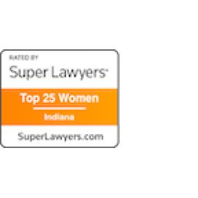 Rated by Super Lawyers - Top 25 Women Lawyers - Indiana for Kelley J. Johnson.