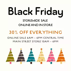 Set your Alarm for shopping at 6am CST on Friday, November 24th.
In-person shopping at our Main Street store begins at 10am CST. 
Here is just a handful of Fiber Goodies available to grab at a deal!