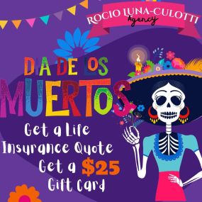 Don’t go to the afterworld without leaving your loved ones protected!

Get a life quote from 10/23-11/03 and get a $25 gift card. ☠️

Call or text our office at 425-318-4143.