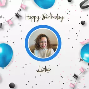 Happy Birthday, Lidia! Wishing you a day filled with joy, laughter, and all the things that make you happiest!