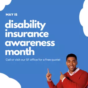 May is Disability Insurance Awareness Month. Call or visit our Glendale State Farm office for your free disability insurance quote!