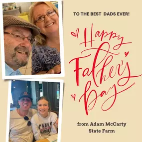 Happy Father's Day from the Adam McCarty State Farm dads! Wishing all the dads and father figures a wonderful day. What is your favorite memory you have with your dad?