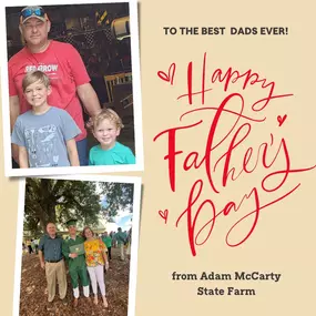 Happy Father's Day from the Adam McCarty State Farm dads! Wishing all the dads and father figures a wonderful day. What is your favorite memory you have with your dad?