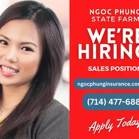 Join our team at Ngoc Phung State Farm and have a positive impact on the lives of individuals in our community!

We are currently hiring at our Santa Ana office for a Sales Representative. Visit our website or call us for more information on how to pursue a fulfilling career with ample opportunities for advancement.