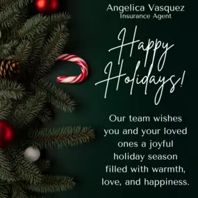 Happy Holidays from Angelica Vasquez State Farm! ????