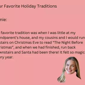 We'd love to hear about your favorite holiday traditions! Feel free to share with us!