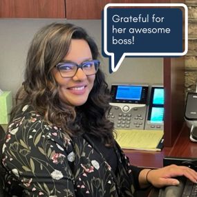 Jocelyn from our office is thankful for her awesome boss!