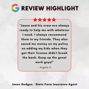 Jason Hodgdon - State Farm Insurance Agent
Review highlight