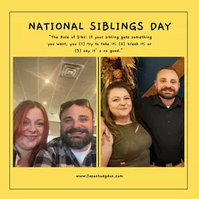 Happy National Siblings Day! 
Today, let’s take a moment to celebrate the special bond we share with our siblings! Jason and Shannon are spending the day in office to help protect you and your siblings in every way possible. Stop by to say Hi and discuss protecting the ones you love!