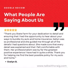 Big thanks to Evelyn for sharing your awesome experience with Katlyn! We're all about giving you the best service and prices when you get a quote from our agency!