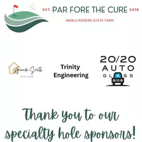 Thank you to our SPECIALTY HOLE SPONSORS for helping us raise money for this great cause! 
We appreciate you each so much!