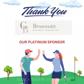 We are so grateful for Brummitt Business Consulting for supporting our charity golf tournament with the platinum sponsorship. Thank you so much for your generosity!!!